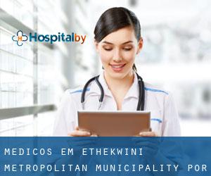 Médicos em eThekwini Metropolitan Municipality por cidade - página 1