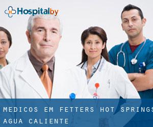 Médicos em Fetters Hot Springs-Agua Caliente