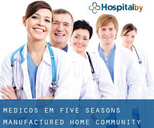 Médicos em Five Seasons Manufactured Home Community