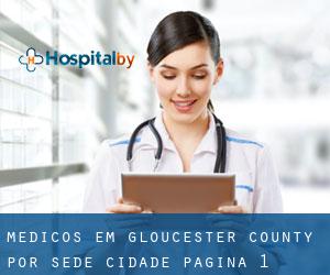 Médicos em Gloucester County por sede cidade - página 1