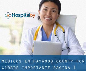 Médicos em Haywood County por cidade importante - página 1