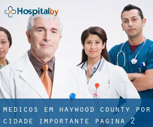 Médicos em Haywood County por cidade importante - página 2