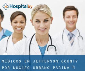 Médicos em Jefferson County por núcleo urbano - página 4