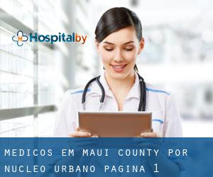 Médicos em Maui County por núcleo urbano - página 1
