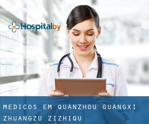 Médicos em Quanzhou (Guangxi Zhuangzu Zizhiqu)
