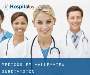 Médicos em Valleyview Subdivision