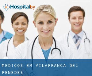 Médicos em Vilafranca del Penedès