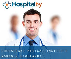 Chesapeake Medical Institute (Norfolk Highlands)