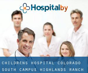 Children's Hospital Colorado South Campus, Highlands Ranch (Blakeland)