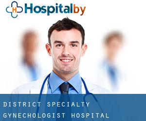 District Specialty Gynechologist Hospital (Gāndarbal)