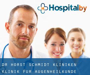 Dr. Horst Schmidt Kliniken Klinik für Augenheilkunde (Nürnberger Hof)