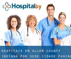 hospitais em Allen County Indiana por sede cidade - página 3