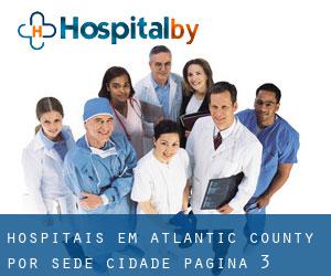 hospitais em Atlantic County por sede cidade - página 3
