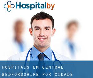 hospitais em Central Bedfordshire por cidade importante - página 3