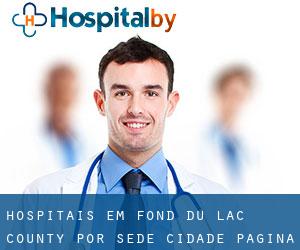 hospitais em Fond du Lac County por sede cidade - página 2