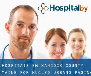 hospitais em Hancock County Maine por núcleo urbano - página 4