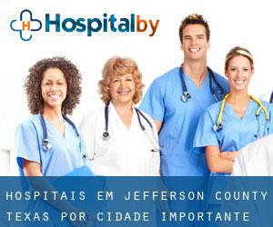 hospitais em Jefferson County Texas por cidade importante - página 2