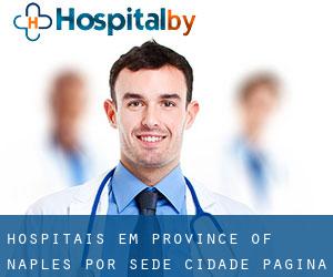 hospitais em Province of Naples por sede cidade - página 3
