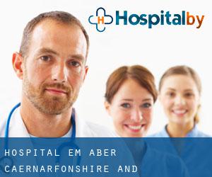hospital em Aber (Caernarfonshire and Merionethshire, Wales)