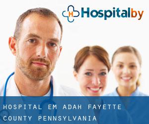 hospital em Adah (Fayette County, Pennsylvania)