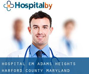 hospital em Adams Heights (Harford County, Maryland)