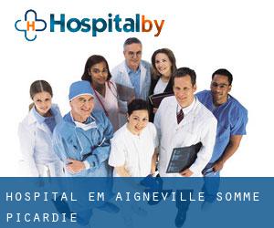 hospital em Aigneville (Somme, Picardie)