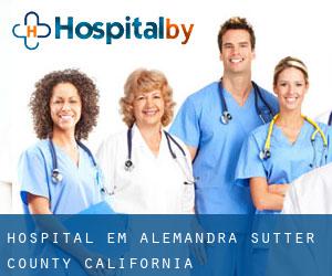 hospital em Alemandra (Sutter County, California)