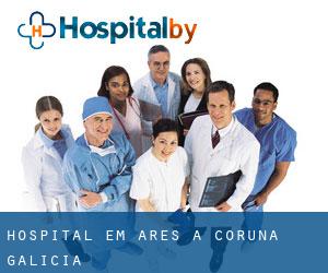 hospital em Ares (A Coruña, Galicia)