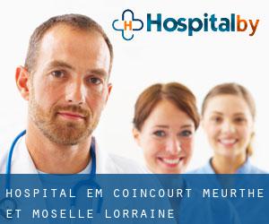 hospital em Coincourt (Meurthe et Moselle, Lorraine)
