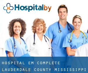 hospital em Complete (Lauderdale County, Mississippi)