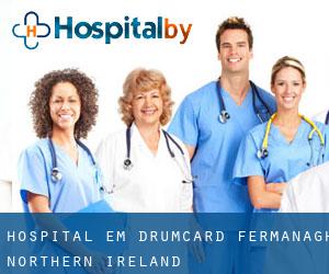 hospital em Drumcard (Fermanagh, Northern Ireland)