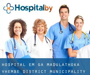 hospital em Ga-Madulathoka (Vhembe District Municipality, Limpopo)