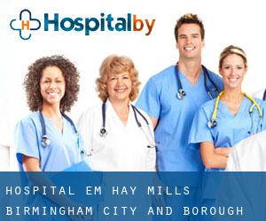 hospital em Hay Mills (Birmingham (City and Borough), England)