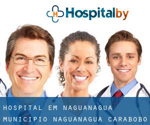 hospital em Naguanagua (Municipio Naguanagua, Carabobo)