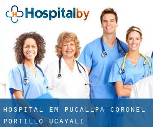 hospital em Pucallpa (Coronel Portillo, Ucayali)