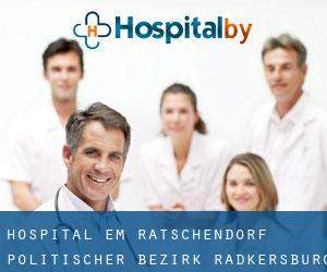 hospital em Ratschendorf (Politischer Bezirk Radkersburg, Styria)