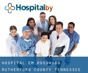 hospital em Rosswood (Rutherford County, Tennessee)