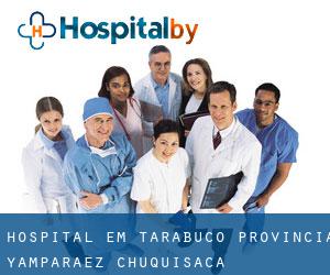 hospital em Tarabuco (Provincia Yamparáez, Chuquisaca)