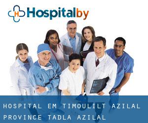hospital em Timoulilt (Azilal Province, Tadla-Azilal)
