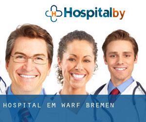 hospital em Warf (Bremen)
