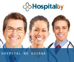 Hospital no Guiana
