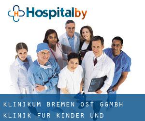 Klinikum Bremen-Ost gGmbH Klinik für Kinder- und Jugendpsychiatrie (Rockwinkel)