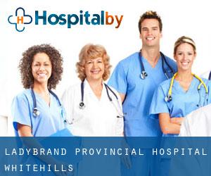 Ladybrand Provincial Hospital (Whitehills)