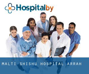 Malti Shishu Hospital (Arrah)