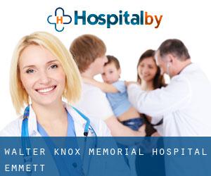 Walter Knox Memorial Hospital (Emmett)